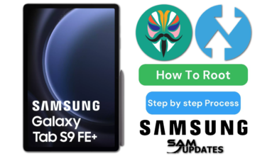 How to Root Samsung Galaxy Tab S9 FE Plus using Magisk